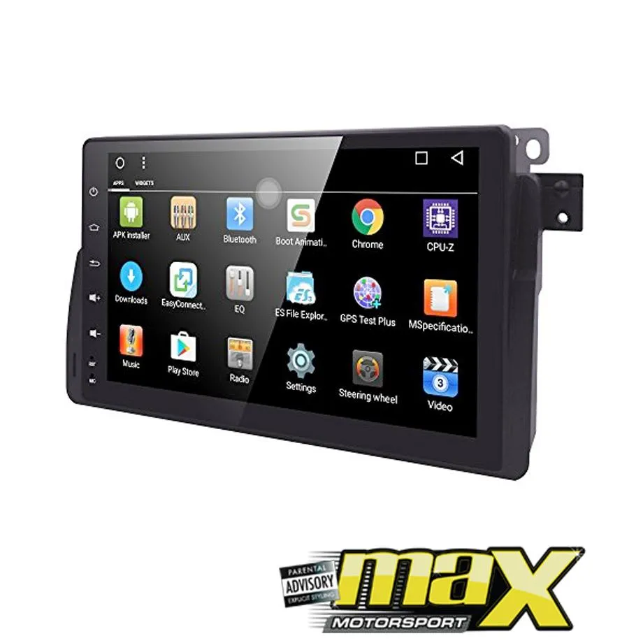 9 Inch BM E46 Android Entertainment & GPS System
