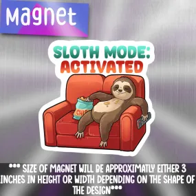 Sloth Mode Activated Refrigerator Magnet