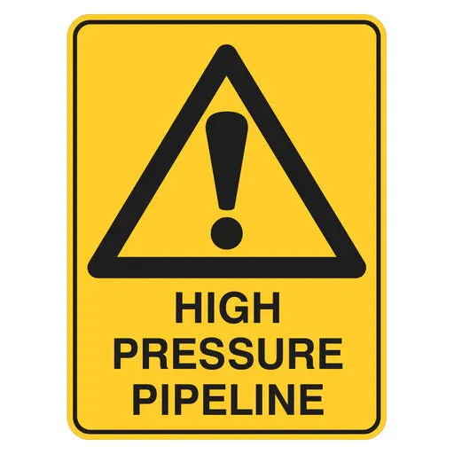 Warning Sign - High Pressure Pipeline
